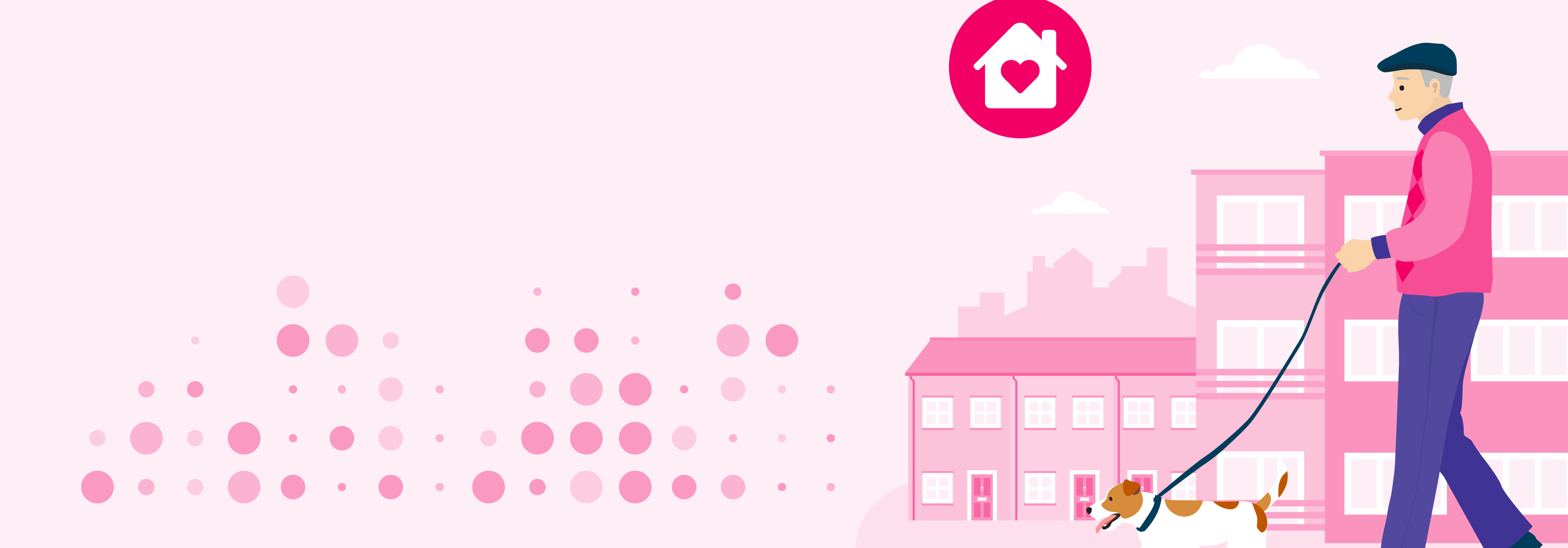 A man walking his dog in front of some homes, houses and flats. With the logo of a heart inside a house, inside a circle.  Mainly in various shades of pink.